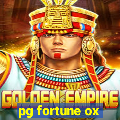 pg fortune ox